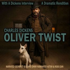 Oliver Twist: A Dramatic Rendition
