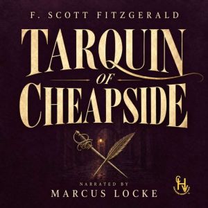 Tarquin of Cheapside, F. Scott Fitzgerald