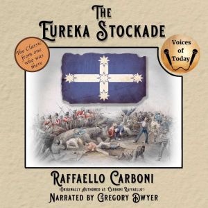 The Eureka Stockade