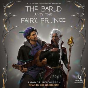 The Bard and the Fairy Prince, Amanda Meuwissen