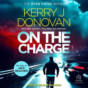 On the Charge, Kerry J. Donovan