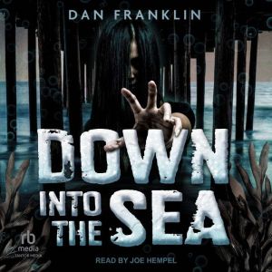 Down Into the Sea, Dan Franklin
