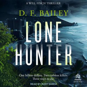 Lone Hunter, D. F. Bailey