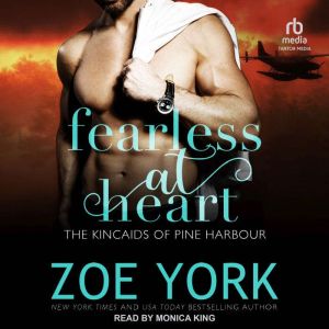 Fearless at Heart, Zoe York