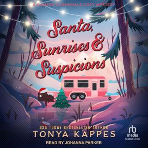Santa, Sunrises,  Suspicions, Tonya Kappes