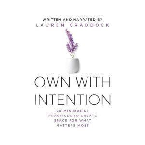 OWN WITH INTENTION, Lauren Craddock