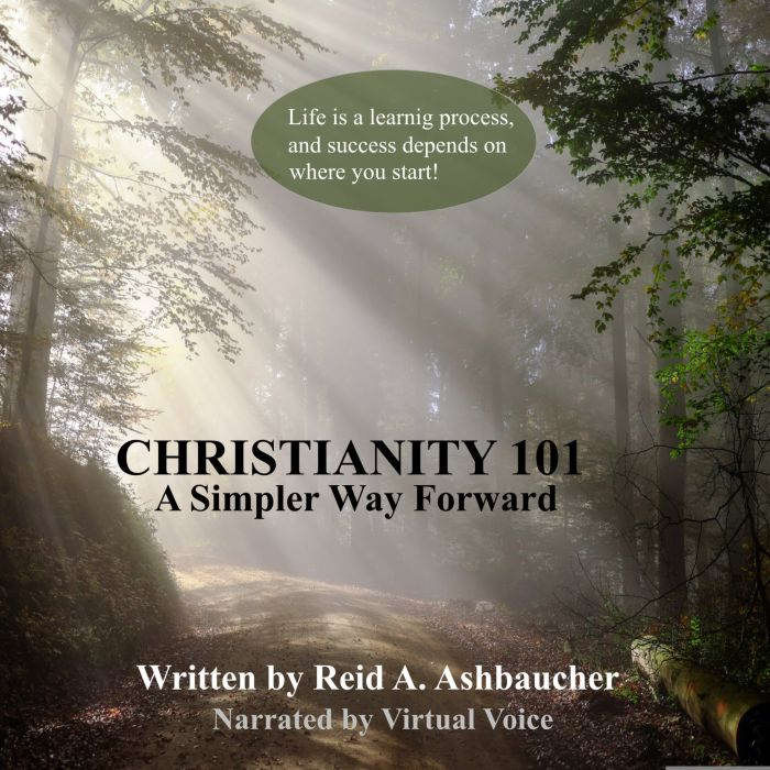 Christianity 101, Reid A. Ashbaucher