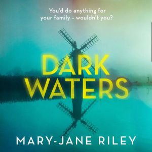 Dark Waters, MaryJane Riley