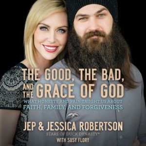 The Good, the Bad, and the Grace of G..., Jep and Jessica Robertson