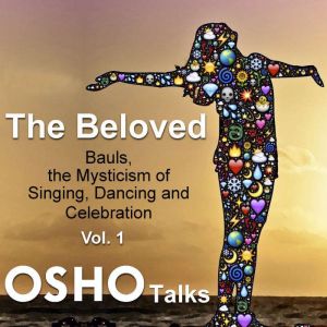 The Beloved Vol.1, OSHO
