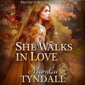 She Walks in Love, MaryLu Tyndall