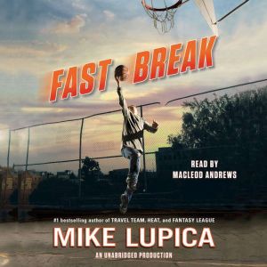 Fast Break, Mike Lupica