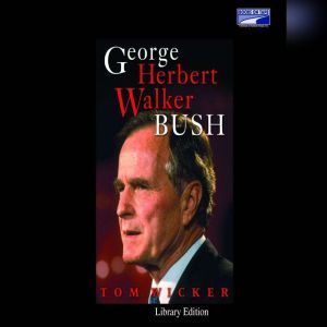 George Herbert Walker Bush, Tom Wicker