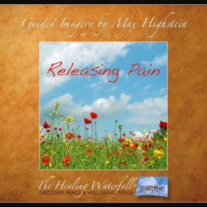 Releasing Pain, Max Highstein