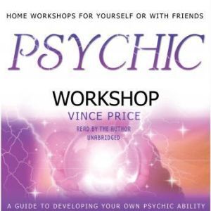 Psychic Workshop, Vince Price