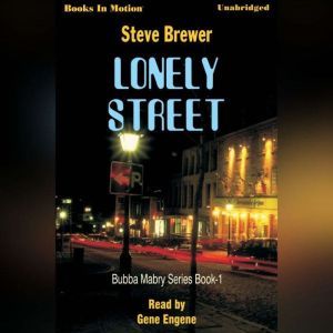 Lonely Street, Steve Brewer
