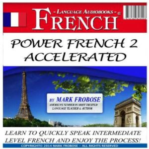 Power French 2 Accelerated, Mark Frobose