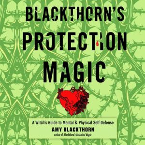 Blackthorns Protection Magic, Amy Blackthorn