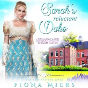 Sarahs Reluctant Duke, Fiona Miers