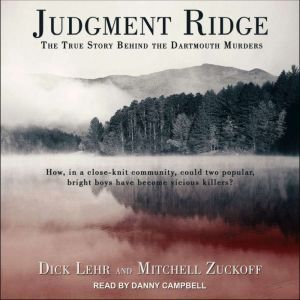 Judgment Ridge, Dick Lehr