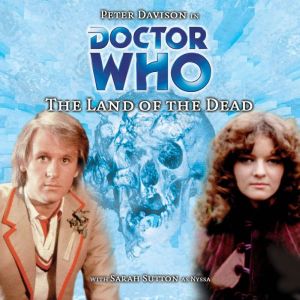Doctor Who  The Land of the Dead, Steve Cole