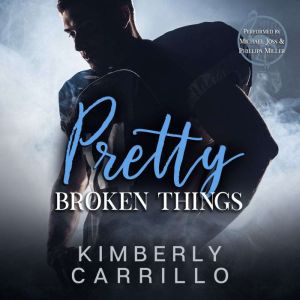 Pretty Broken Things: a Forbidden Romance