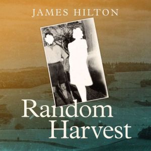 Random Harvest, James Hilton