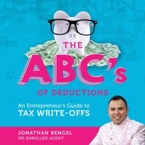 The ABCs of Deductions, Jonathan Bengel