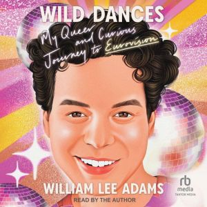 Wild Dances, William Lee Adams
