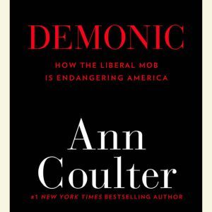 Demonic, Ann Coulter