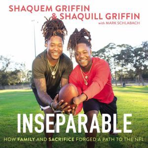 Inseparable: How Family and Sacrifice Forged a Path to the NFL, Shaquem Griffin