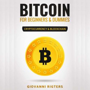 Bitcoin for Beginners  Dummies Cryp..., Giovanni Rigters