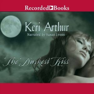 The Darkest Kiss, Keri Arthur
