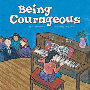 Being Courageous, Jill Lynn Donahue
