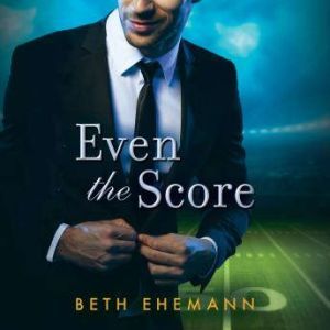 Even the Score, Beth Ehemann