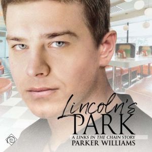 Lincolns Park, Parker Williams