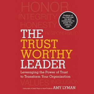 The Trustworthy Leader, Hal Adler