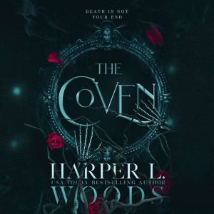 The Coven, Harper L. Woods