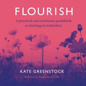 Flourish, Kate Greenstock