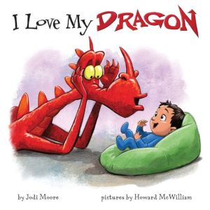 I Love My Dragon, Jodi Moore