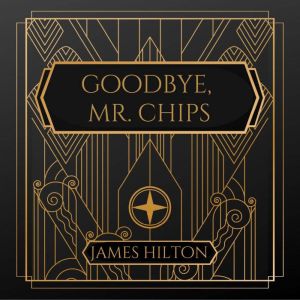 Goodbye Mr. Chips