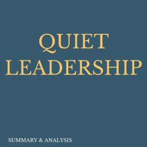 Quiet Leadership