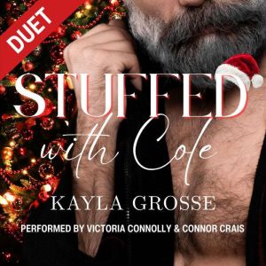 Stuffed with Cole, Kayla Grosse