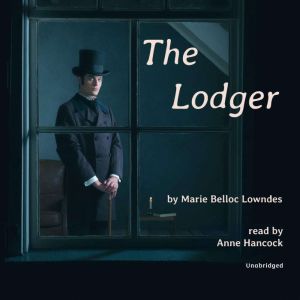 The Lodger, Marie Belloc Lowndes