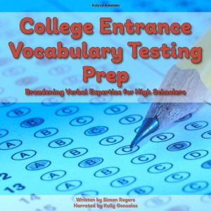 College Entrance Vocabulary Testing Prep