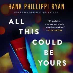 All This Could Be Yours: A Novel