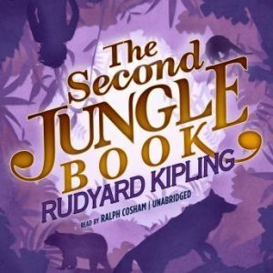 The Second Jungle Book, Rudyard Kipling