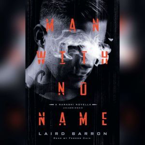 Man with No Name, Laird Barron