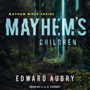 Mayhems Children, Edward Aubry