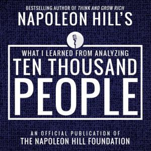 What I Learned from Analyzing Ten Tho..., Napoleon Hill
